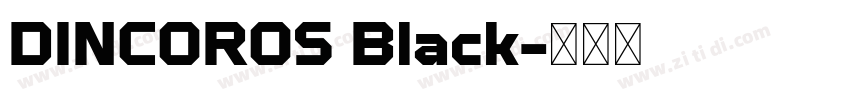 DINCOROS Black字体转换
